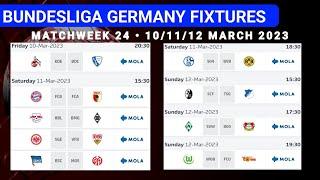 BUNDESLIGA GERMANY FIXTURES MATCHWEEK 24 MARCH 2023 • BUNDESLIGA FIXTURES TODAY