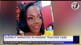 Suspect Arrested in Missing Teacher Case | TVJ News
