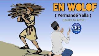 En Wolof : Histoire ( Yërmandé Yalla ) Lu doy War