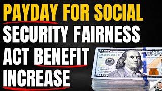 Payment Date For Social Security Fairness Law Benefits