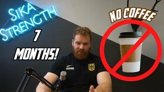 7 Months Training Without Caffeine! Pros & Cons