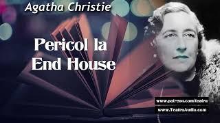 Pericol la End House - Agatha Christie #agathachristiepoirot #cartiaudio #lecturiaudio #lecturi