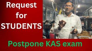 Request for STUDENTS!! Postpone KAS EXAM