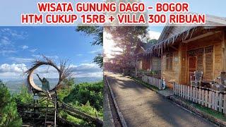 VILLA & WISATA MURAH 15 RIBU BERIKUT SPOT FOTO | Wisata Gunung Dago Parung Panjang Bogor