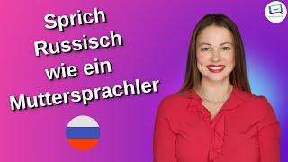 Authentisches Russisch | Russische Phrasen und Vokabeln | Russisch lernen A2, B1, B2, C1