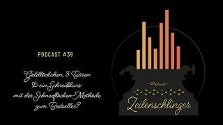 Podcast #39 Goldlöckchen, 3 Bären & ein Schreibkurs - mit der Schneeflocken-Methode zum Bestseller?