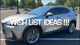 Lexus NX: My Top 5 Wish List Ideas