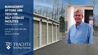 Management Options and Technology for your Self-Storage Facility