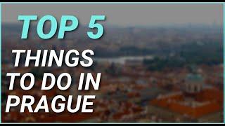 Top 5 things to do in Prague in Winter