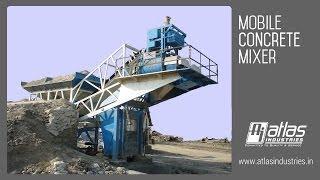 Mobile concrete batch mix plant - Atlas Industries, India