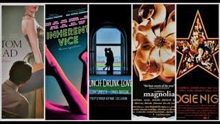 Paul Thomas Anderson's Films- Ranked Worst to Best