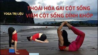 Yoga trị liệu Thoát Vị Đĩa Đệm. Thoái hóa gai cột sống thắt lưng. Viêm Cột sống dính khớp tại nhà .