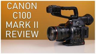 Canon C100 Mark II - Still Worth It?