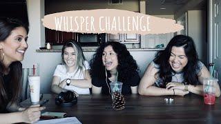 WHISPER CHALLENGE - SISTER EDITION  **THE FUNNIEST ONE YOU'LL SEE**
