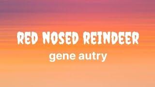 gene autry - rudolph the red-nosed reindeer (lyrics)