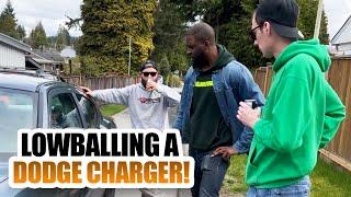 LOWBALLING A DODGE CHARGER!