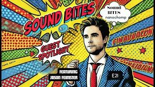 Sound BITES E21: Jason Feimster of Moonshine Capital on Fintech Innovation