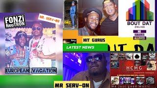 Mr. Serv-On: Artist Consultancy, Drip Chick, Go Live, Bout Dat Online Expansion, No Limit Reunion