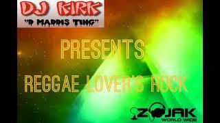 REGGAE LOVERS ROCK, BERES HAMMOND,TARUS RILEY,GHOST,MORGAN HERITAGE,RICHIE SPICE, FREDDIE! [DJ KIRK]