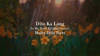 Moira Dela Torre - "Dito Ka Lang" (In My Heart - Flower of Evil 악의 꽃 OST)