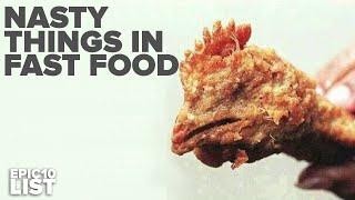 10 NASTY Things Found in FAST FOOD MEALS