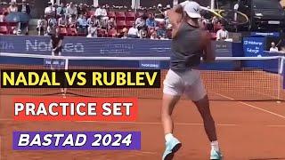 Rafael Nadal vs Rublev Practice Set Today - Rafa looking Great Shape - Bustad 2024 Tennis