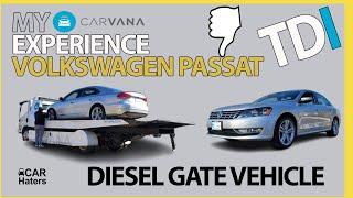 My 7 DAY Experience with Carvana Volkswagen Passat TDI