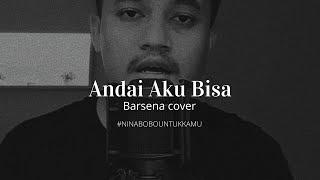 ANDAI AKU BISA - CHRISYE (BASENA COVER)