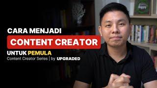 Cara Menjadi Content Creator Pemula  -Tips Bikin Konten