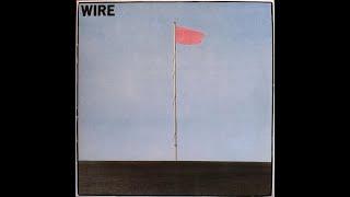  Wire - Pink Flag (Full Album 1977, Vinyl)