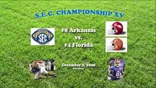 2006 SEC Championship (Arkansas v Florida) One Hour