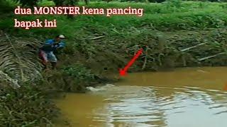 DUA MONSTER PURBA SUNGAI KECIL KENA PANCING BAPAK INI || kir Yanto 77