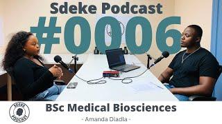 #SE0006 - Amanda Dladla: BSc Medical Biosciences, Remote Learning, University Freelance
