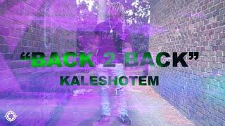 KALETEC "BACK 2 BACK" OUTRO