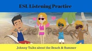 Talking about the Beach and Summer | Present Simple | A Natural Conversation about Summer