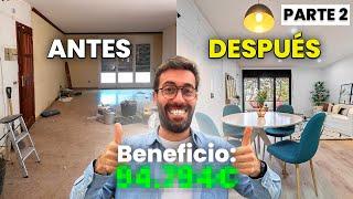 ️[Flipping Houses] Antes y después de la reforma (Números incluídos) - 2ª PARTE