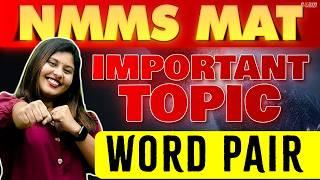 NMMS MAT 2025 | Word Pair | Important Questions Part 2 | Exam Winner Class 8 NMMS