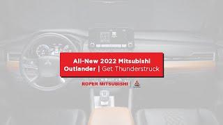 All New 2022 Mitsubishi Outlander Get Thunderstruck | Roper Mitsubishi