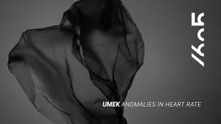 UMEK - Anomalies In Heart Rate (Original Mix) [1605-239]