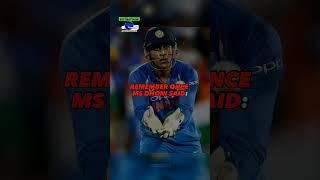 Once Ms Dhoni Said 