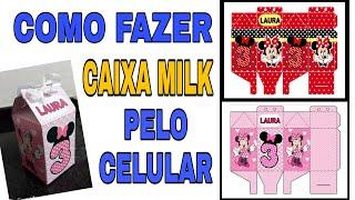 COMO FAZER CAIXA MILK PELO CELULAR - super facil !!