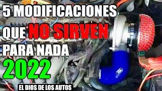 5 Modificaciones que NO SIRVEN PARA NADA 2022