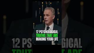 12 PSYCHOLOGICAL TRUTHS THAT ARE MAKING YOUR LIFE #jordanpeterson #motivation #inspiration #foryou