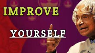 Improve Yourself || Dr APJ Abdul Kalam Sir Quotes || Words of Goodness