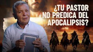 ¿ Porque tu pastor no predica del Apocalipsis? —AntonioBolainez®