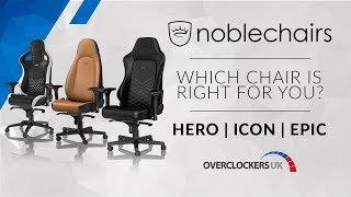 WHICH CHAIR IS RIGHT FOR YOU? - noblechairs Overview