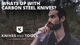 What's up with carbon steel knives? Ask Chris @ Knivesandtools.com