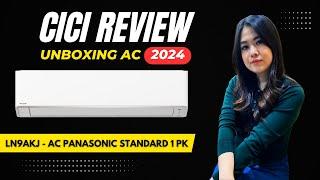 UNBOXING DAN REVIEW AC - PANASONIC CS-LN9AKJ SI-BIRU AC SPLIT 1 PK STANDARD CICI REVIEW #87