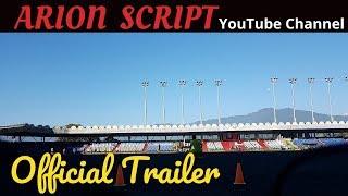 Arion Script - The Trailer || Carry On With Arion