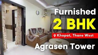 Fully Furnished 2 BHK Flat For Sale In Khopat, Thane | Agrasen Tower | Urgent Sale